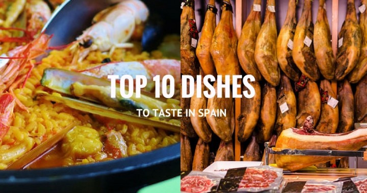 10 unmissable dishes in Spain